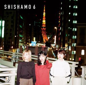 SHISHAMO / SHISHAMO 6 [CD]