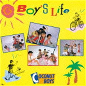 ココナッツ・ボーイズ / Boy’s Life（SHM-CD） [CD]