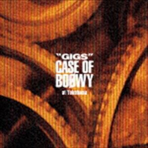 BOOWY / “GIGS” CASE OF BOOWY at Yokohama [CD]