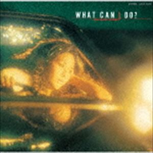 KEIKO “MYRAH” TOHYAMA / WHAT CAN I DO? [CD]