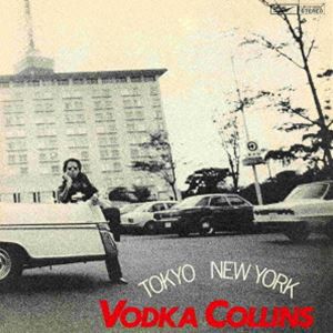 ウォッカ・コリンズ / 東京 - ニューヨーク（初回生産限定盤） [レコード 12inch]