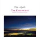 The Emigrants / City Lights [CD]