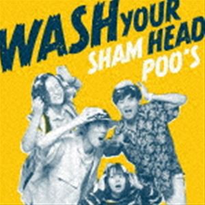 シャンプーズ / WASH YOUR HEAD [CD]