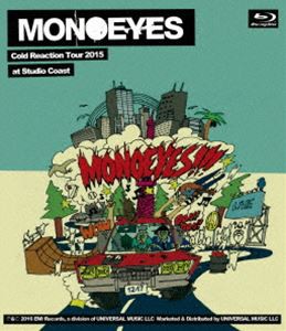 MONOEYES Cold Reaction Tour 2015 at Studio Coast [Blu-ray]