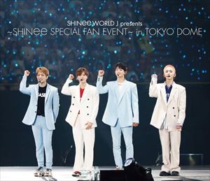 SHINee WORLD J presents 〜SHINee Special Fan Event〜 in TOKYO DOME [Blu-ray]