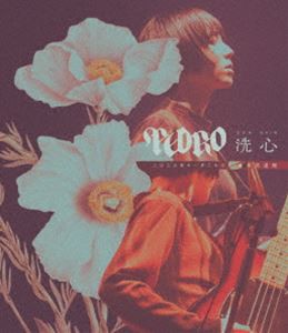 PEDRO TOUR 2023 FINAL「洗心」（通常盤） [Blu-ray]