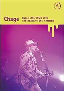 Chage Live Tour 2015 〜天使がくれたハンマー〜 [Blu-ray]