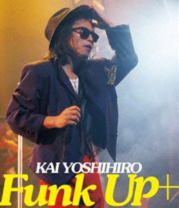 甲斐よしひろ／Funk Up＋ [Blu-ray]