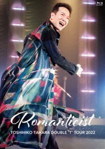 田原俊彦／TOSHIHIKO TAHARA DOUBLE”T”TOUR 2022 Romanticist in Nakano Sunplaza Hall [Blu-ray]