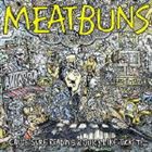 MEAT BUNS / CAUSE SURE READING＆JUICY LIKE TICKET! [CD]