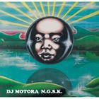 DJ MOTORA / N.G.S.K. [CD]