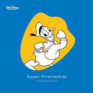 Super Friendship! 〜Disney Music Collection [CD]