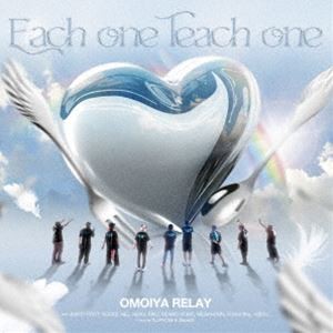OMOIYA RELAY / Each one Teach one feat.BANTY FOOT，SOCKS，NEO HERO，RIKU，SEAMO，KURO，MEGAHORN，Crystal Boy，村屋光二 [CD]