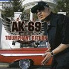 AK-69 aka KALASSY NIKOFF / TRIUMPHANT RETURN  Redsta iz Back（通常盤） [CD]