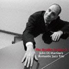 ジョン・ディ・マルティーノ・ロマンティック・ジャズ・トリオ / ビートルズ・イン・ジャズ2 [CD]