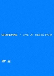 GRAPEVINE／LIVE AT HIBIYA PARK [DVD]