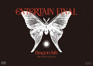 Dragon Ash／25th ANNIV. TOUR 22／23 〜 ENTERTAIN 〜 FINAL（通常盤） [DVD]