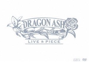 Dragon Ash／LIVE ＆ PIECE [DVD]