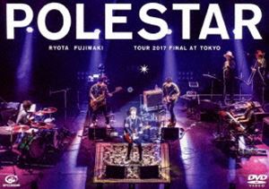 藤巻亮太 Polestar Tour 2017 Final at Tokyo [DVD]