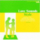 (オムニバス) Love Sounds Style -Victor Entertainment Edition- [CD]