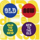 ナイス橋本 / OLD★NEW（通常盤） [CD]