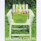 (オムニバス) Beautiful Covers [CD]