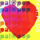 pal＠pop / feat.PLUS（通常盤） [CD]