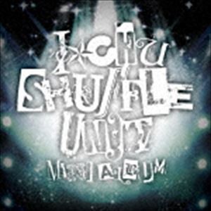 アイ★チュウ / アイ★チュウ 〜シャッフルユニットミニアルバム〜（通常盤） [CD]