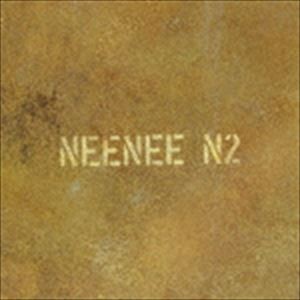 NEENEE / N2 [CD]