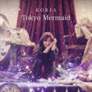 KOKIA / Tokyo Mermaid [CD]