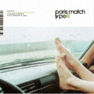 paris match / type III（生産限定盤） [CD]