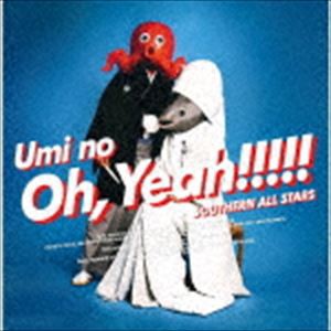 サザンオールスターズ / 海のOh， Yeah!!（通常盤） [CD]