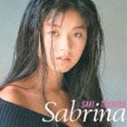 高岡早紀 / サブリナ ＋8（デビュー25周年記念／SHM-CD） [CD]