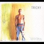 トリッキー / ヴァルネラブル [CD]