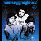 (オムニバス) TRANCE RAVE presents men’s egg night ＃03 [CD]