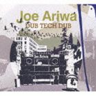 ジョー・アリワ / ダブ・テック・ダブ [CD]