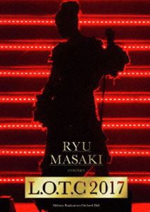 龍真咲／Ryu Masaki Concert 「L.O.T.C 2017」 [Blu-ray]