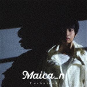 Maica＿n / Unchained（初回限定盤／CD＋DVD） [CD]