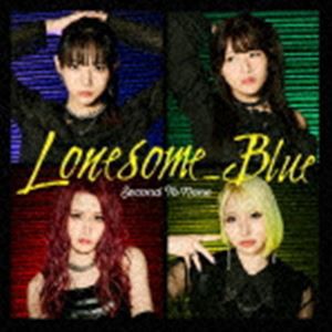 Lonesome＿Blue / Second To None（初回限定盤／CD＋Blu-ray） [CD]