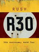 ラッシュ／R30 30TH アニヴァーサリー・ワールド・ツアー [DVD]