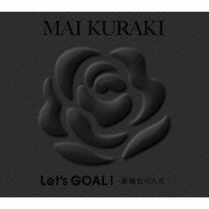 倉木麻衣 / Let’s GOAL!-薔薇色の人生-（初回限定盤Black） [CD]