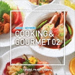 NTVM Music Library シーン・キーワード編 料理＆グルメ02 [CD]