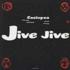 CASIOPEA / JIVE JIVE [CD]