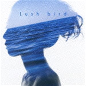 bird / Lush [CD]