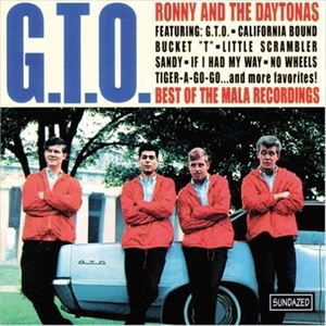 ロニー＆ザ・デイトナス / G.T.O.-ベスト・オブ・ザ・マラ・レコーディングス [CD]