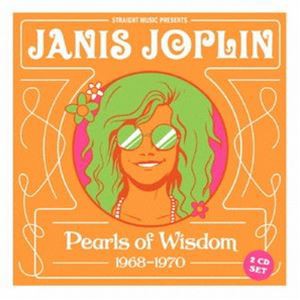 ジャニス・ジョプリン / パールズ・オブ・ウィズダム 1968-1970 [CD]