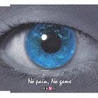 ナノ / TVアニメーション BTOOOM! オープニングテーマ：： No pain，No game（ナノver.） [CD]