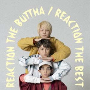 リアクション ザ ブッタ / REACTION THE BEST [CD]