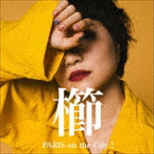 PARIS on the City! / 櫛 [CD]