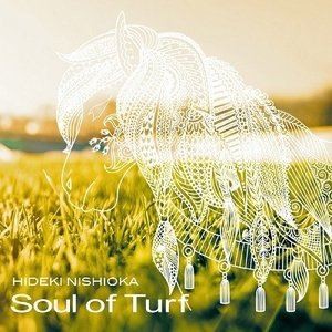 西岡秀記 / Soul of Turf [CD]